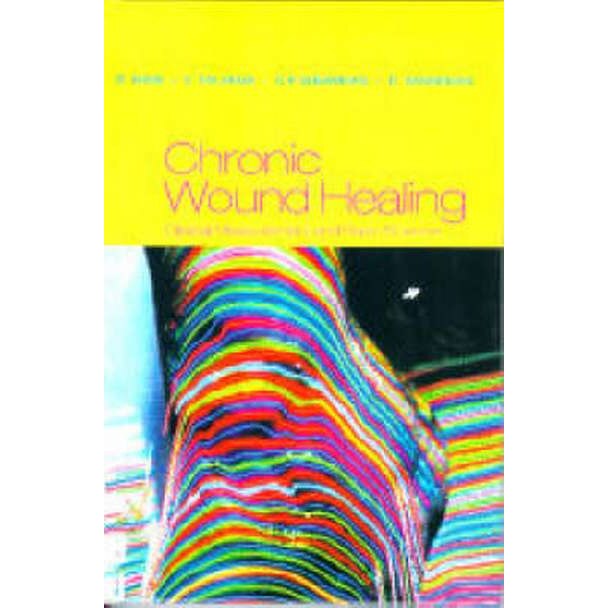 Chronic Wound Healing de Raj Mani