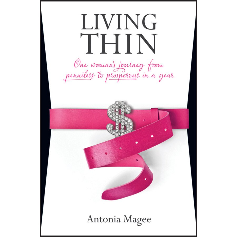 Living Thin de Antonia Magee