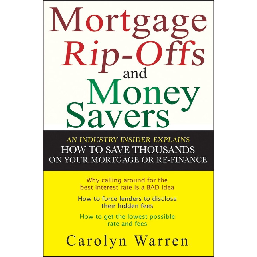 Mortgage Ripoffs and Money Savers de Carolyn Warren eMAG.ro