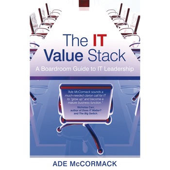 The IT Value Stack de Ade McCormack The IT Value Stack de Ade McCormack