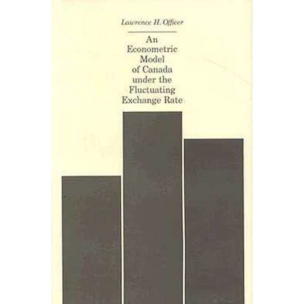 An Econometric Model of Canada Under the Fluctuating Exchange Rate de Lh Officer