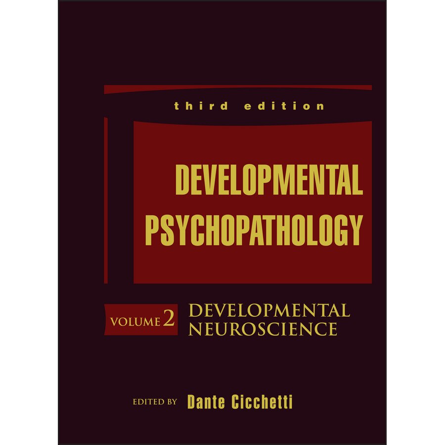 Developmental Psychopathology, Developmental Neuroscience de Dante Cicchetti
