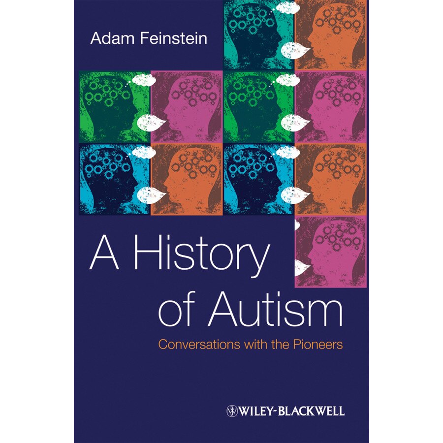 A History of Autism de Adam Feinstein