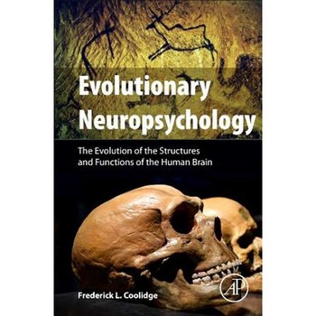 Evolutionary Neuropsychology de Frederick L. Coolidge Evolutionary Neuropsychology de Frederick L. Coolidge
