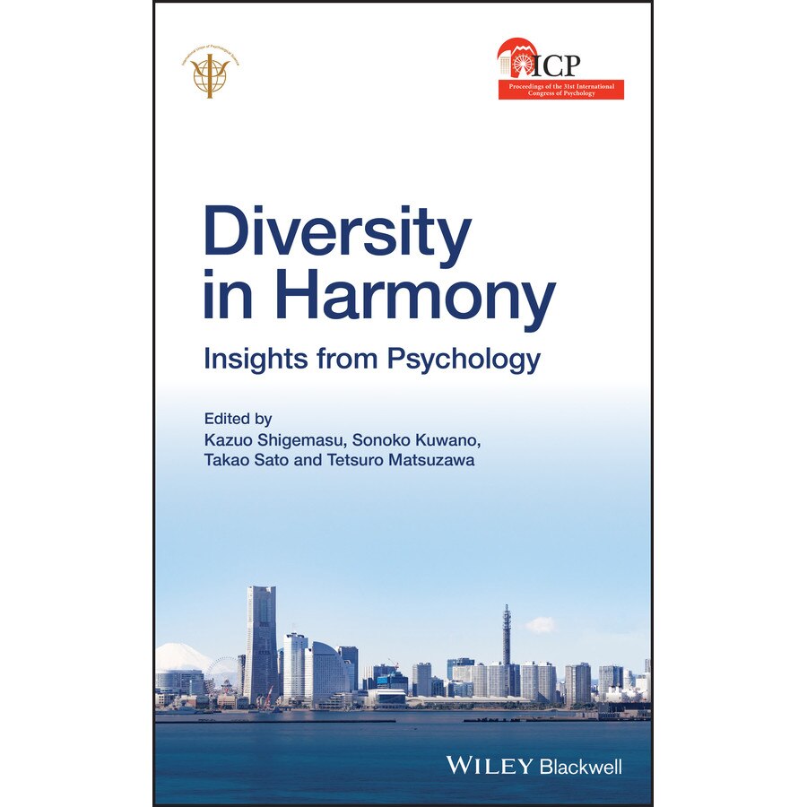 Diversity in Harmony: Proceedings of the 31st International Congress of Psychology de IUPsyS