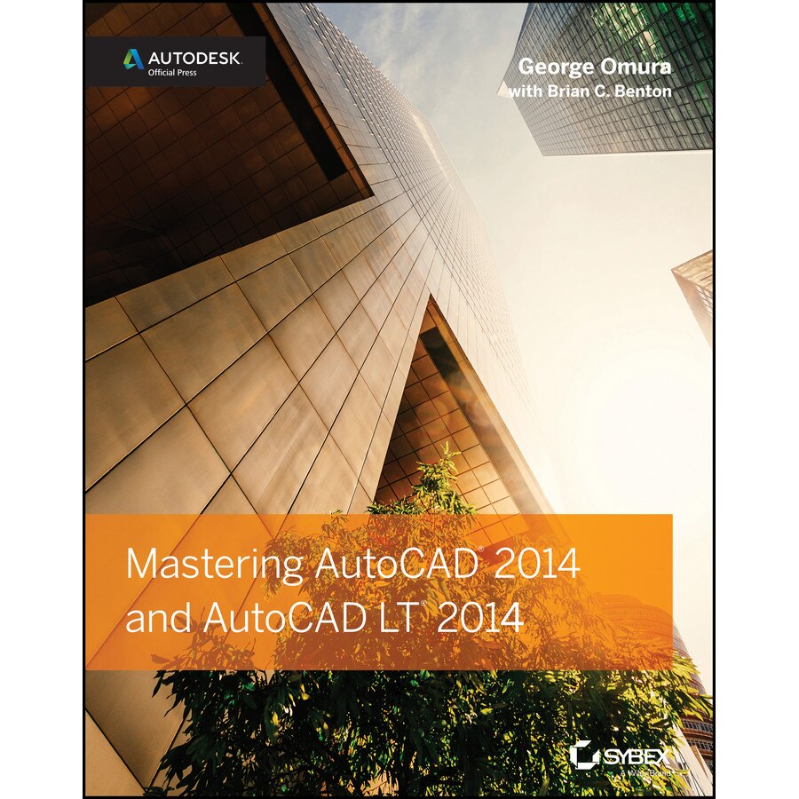 Mastering AutoCAD 2014 and AutoCAD LT 2014 de George Omura