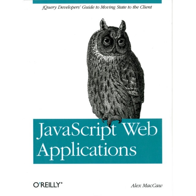 JavaScript Web Applications de Alex Maccaw