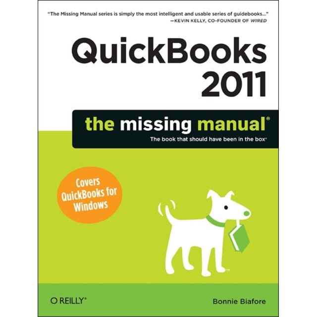 QuickBooks 2011 /-/ The Missing Manual de Bonnie Biafore