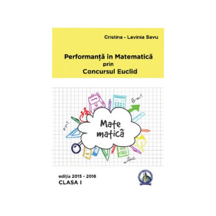 Performanta Mate clasa 1 - Cristina Lavinia Savu