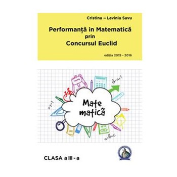 Performanta Mate clasa III - Cristina Lavinia Savu Performanta Mate clasa III - Cristina Lavinia Savu