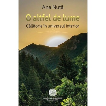 O altfel de lume - Ana Nuta O altfel de lume - Ana Nuta