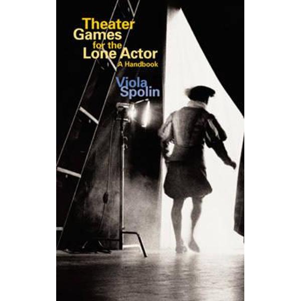 Theater Games for the Lone Actor