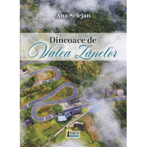 Dincoace de Valea Zanelor - Ana Selejan