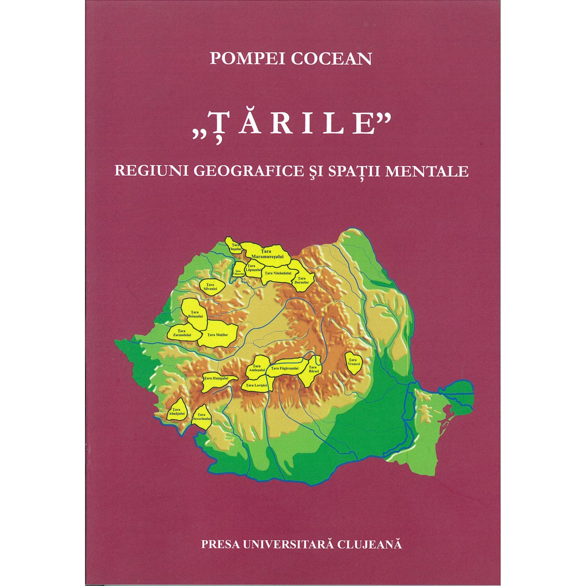 Tarile. Regiuni geografice si spatii mentale, Pompei Cocean