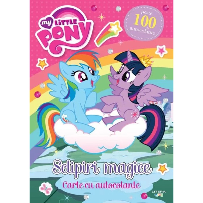 My litlle pony. Sclipiri magice. Carte cu autocolante