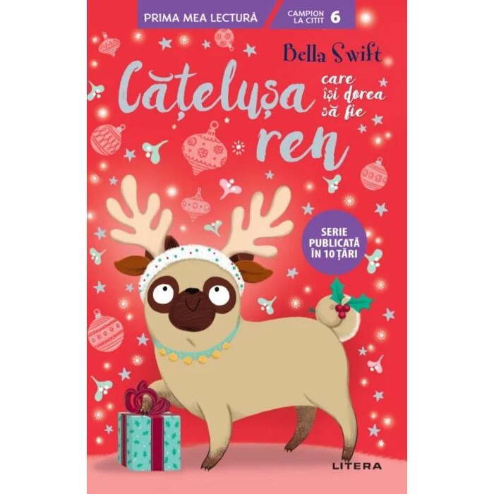 Catelusa care isi dorea sa fie ren, Bella Swift