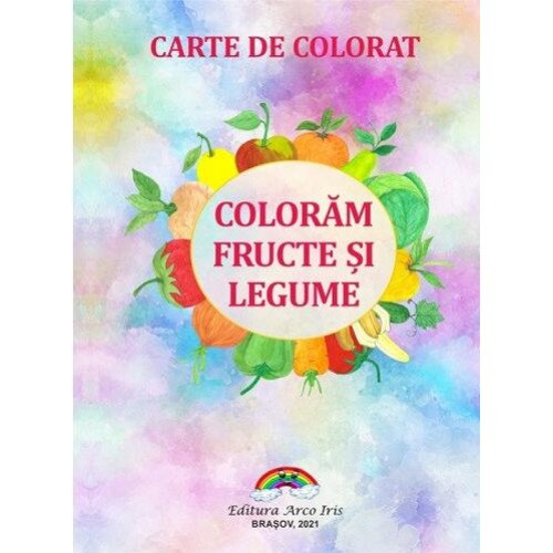 Coloram fructe si legume, Adriana Roman