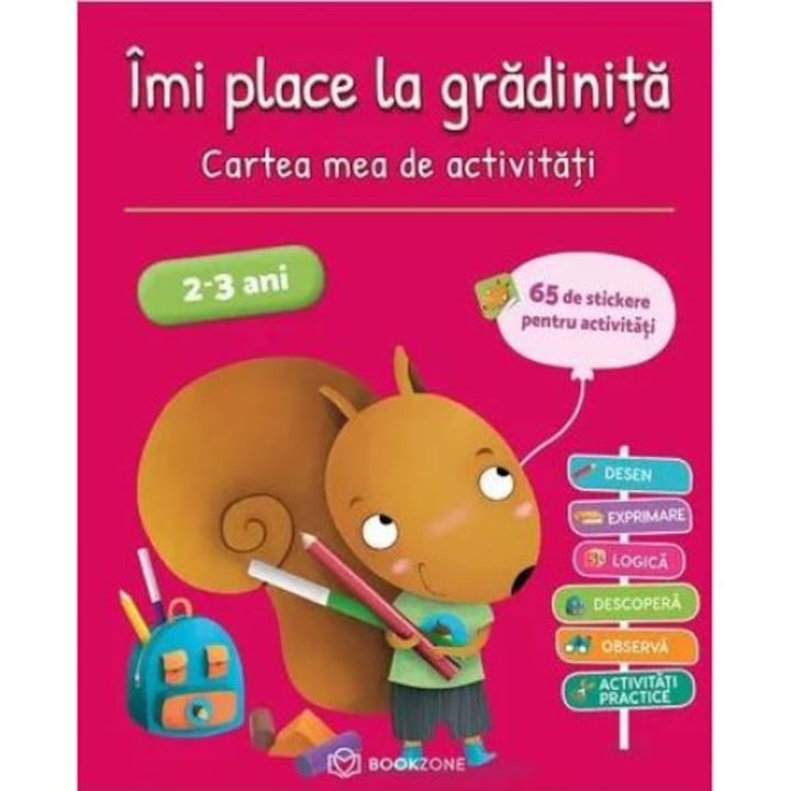 Imi place la gradinita. Cartea mea de activitati 2-3 ani, Anne Popet