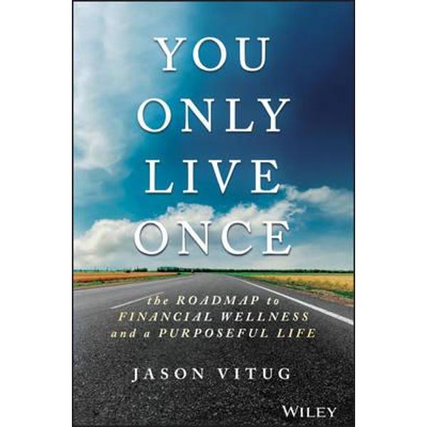 You Only Live Once