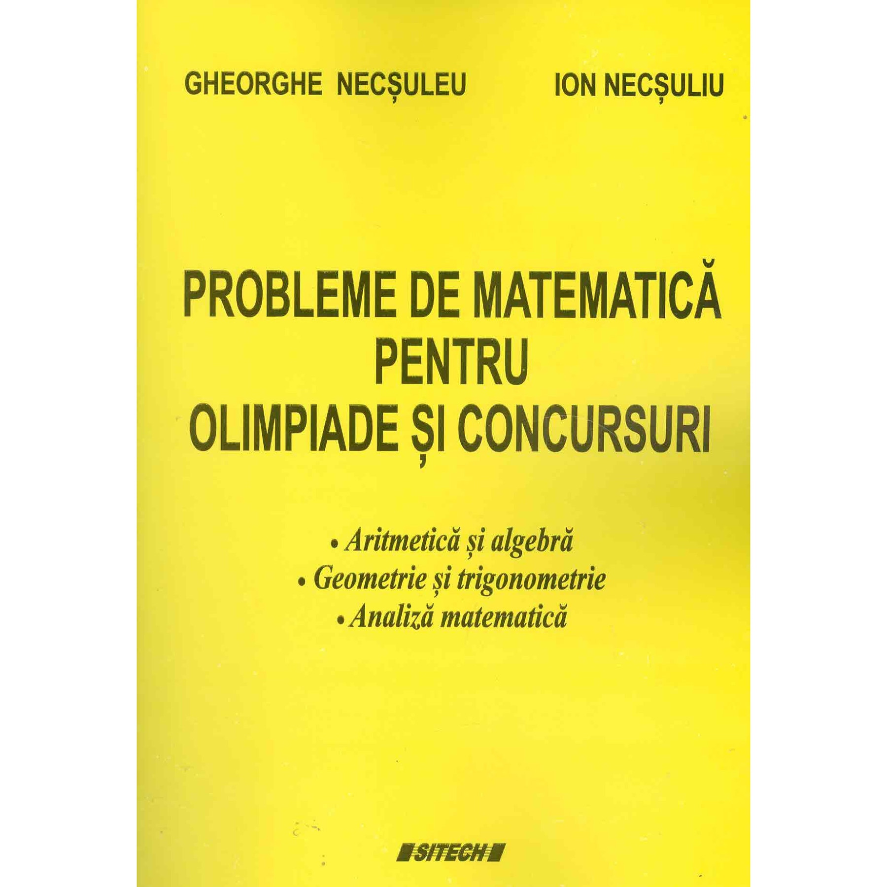 Probleme de matematica pentru olimpiade si concursuri - Gheorghe Necsuleu, Ion Necsuliu