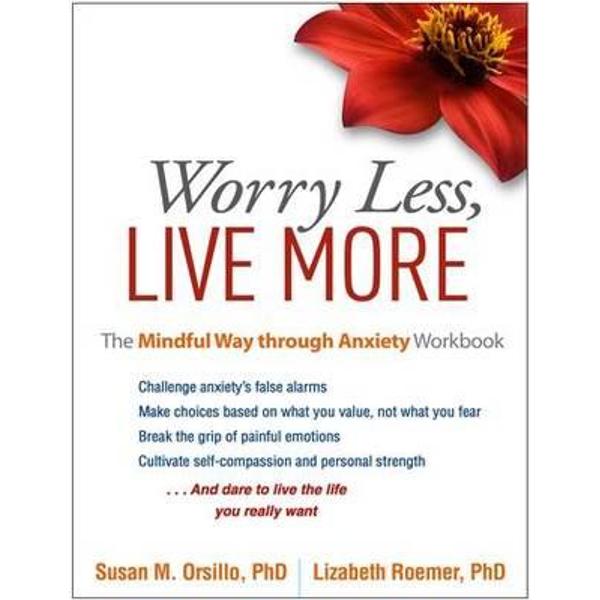 Worry Less, Live More