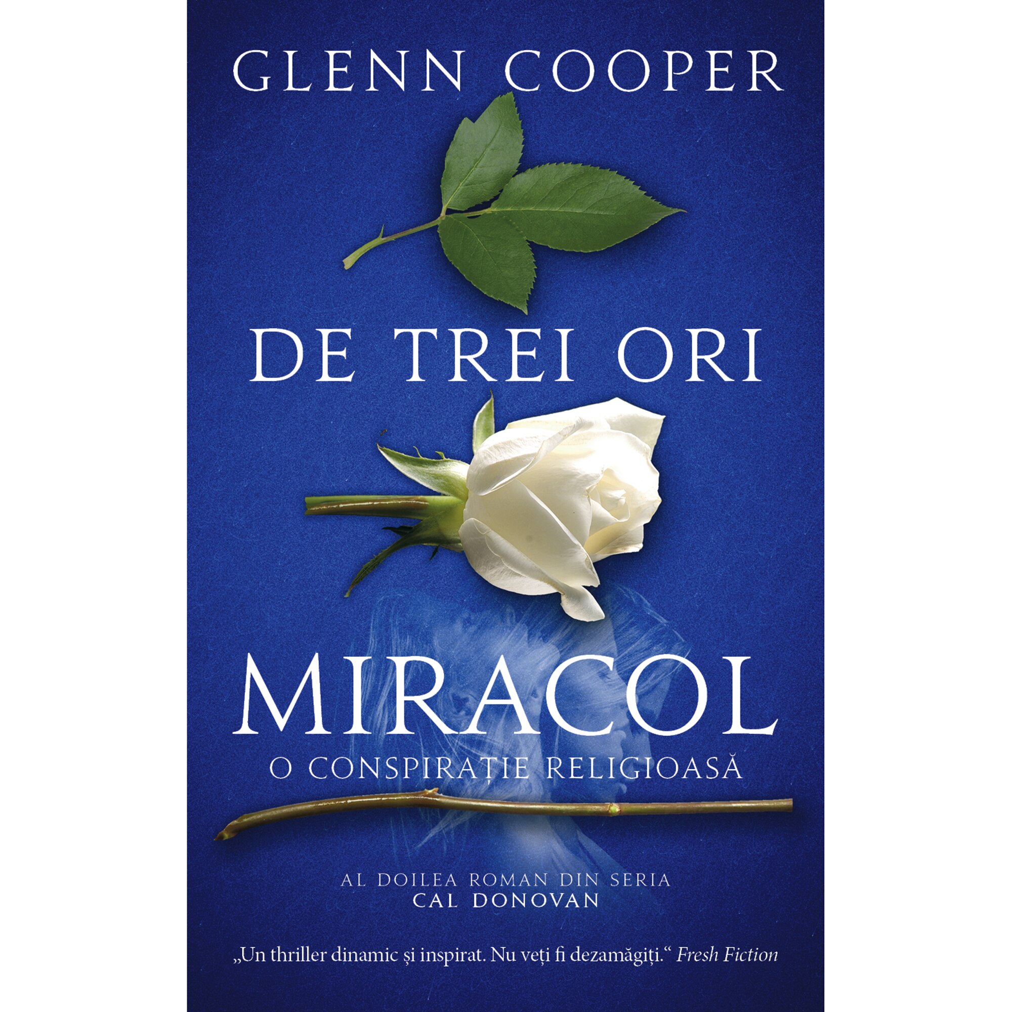 De trei ori miracol, Glenn Cooper