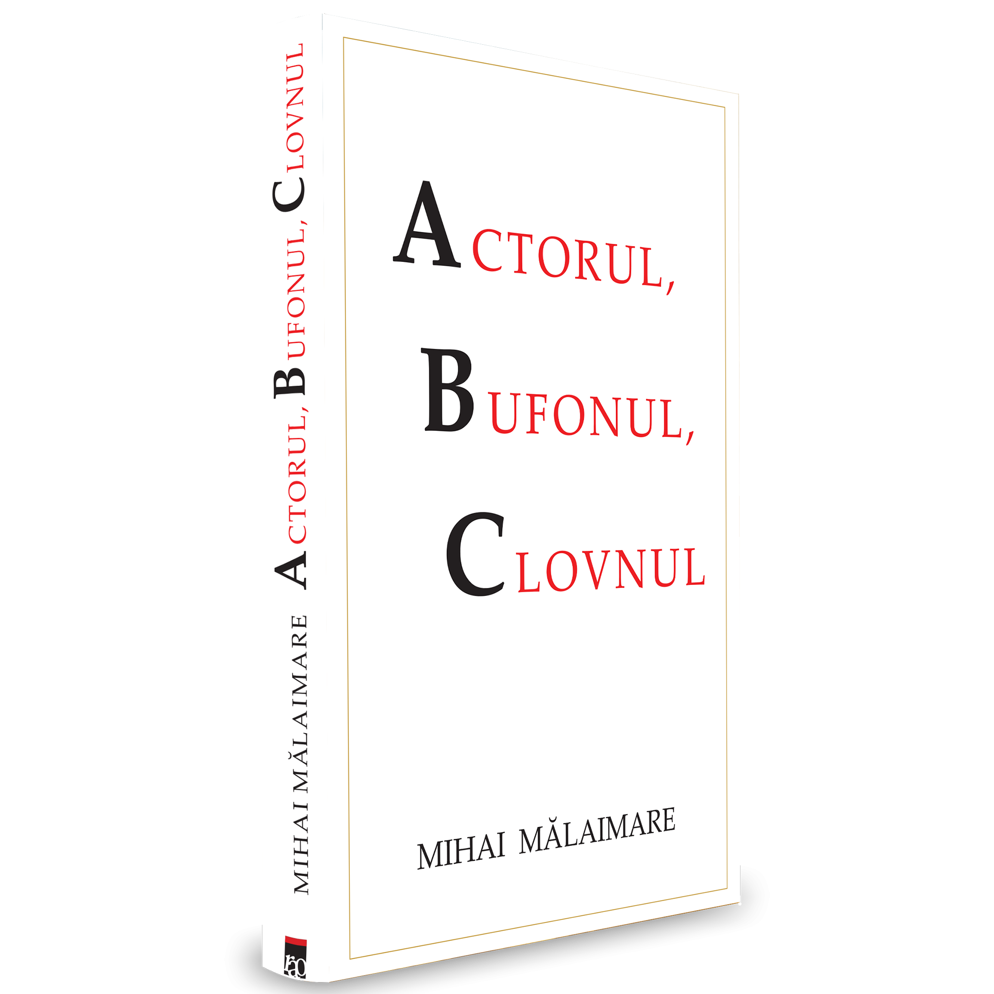 Actorul, clovnul si bufonul, Mihai Malaimare