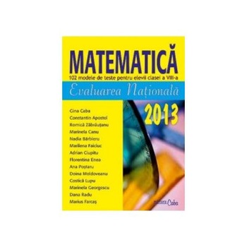 Matematica.Evaluarea nationala 2013 Matematica.Evaluarea nationala 2013