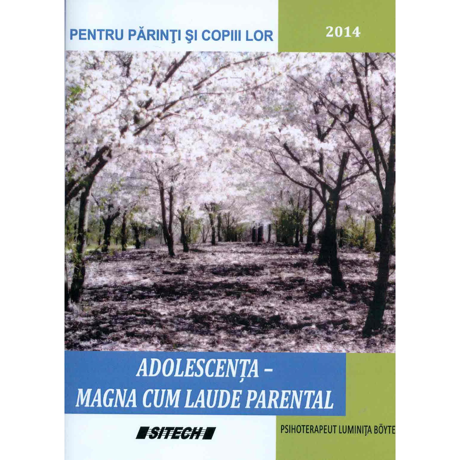 Adolescenta- magna cum laude parental - Luminita Boyte