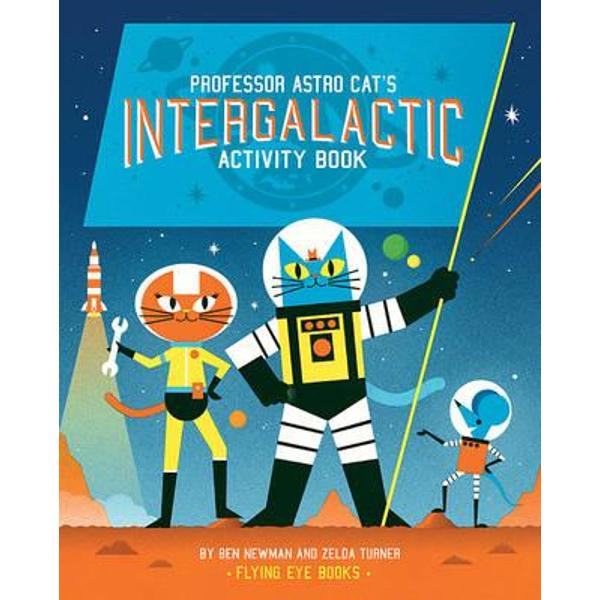 Professor Astro Cat's Intergalactic Activity Book