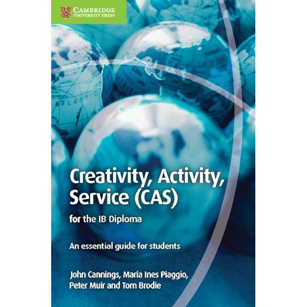 Creativity, Activity, Service (CAS) for the IB Diploma