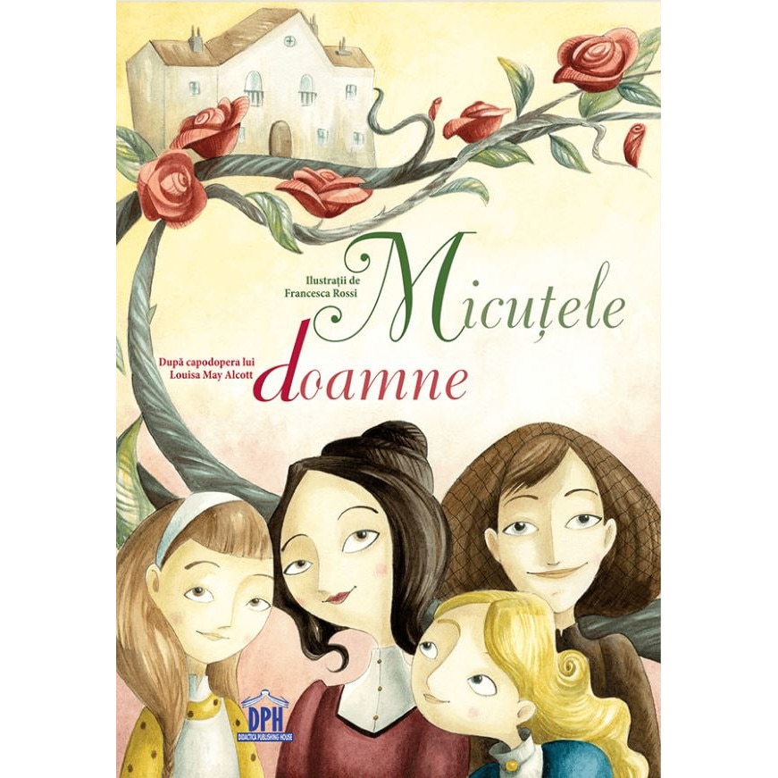 Micutele doamne - Louisa May Alcott, ed 2021