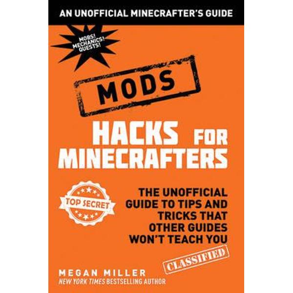 Hacks for Minecrafters: Mods