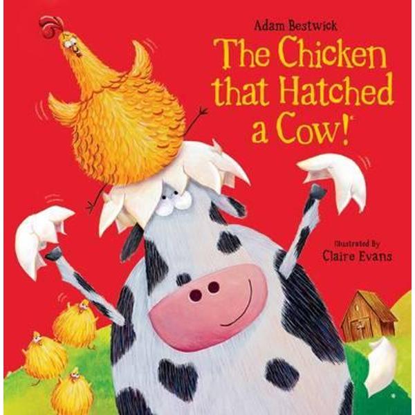 Chicken That Hatched a Cow!