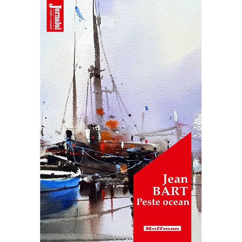 Peste ocean - Jean Bart, editia 2020