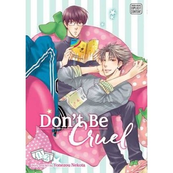 Don't be Cruel: 2-in-1 Edition, Vol. 1 Don't be Cruel: 2-in-1 Edition, Vol. 1