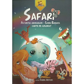 SAFARI. Alfabetul animalelor - Limba Engleza. Carte de colorat - Daniel Nistor (editie de lux) SAFARI. Alfabetul animalelor - Limba Engleza. Carte de colorat - Daniel Nistor (editie de lux)