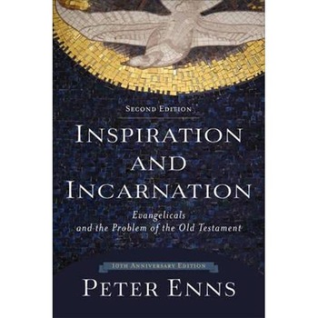 Inspiration and Incarnation Inspiration and Incarnation