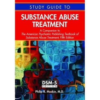 Study Guide to Substance Abuse Treatment Study Guide to Substance Abuse Treatment