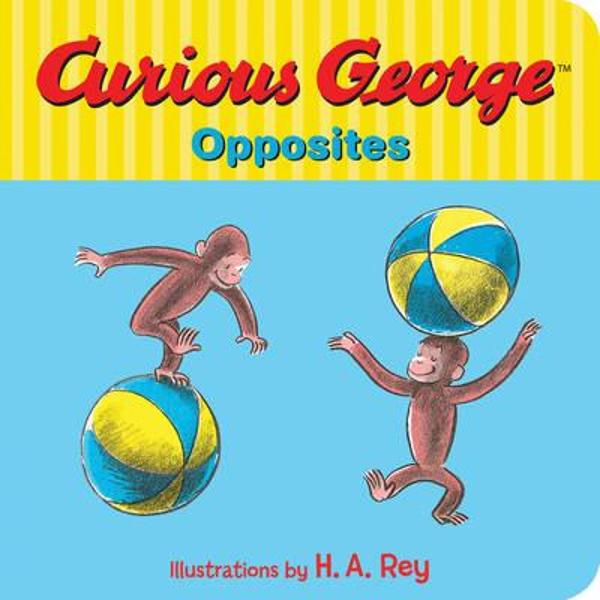 Curious George's Opposites