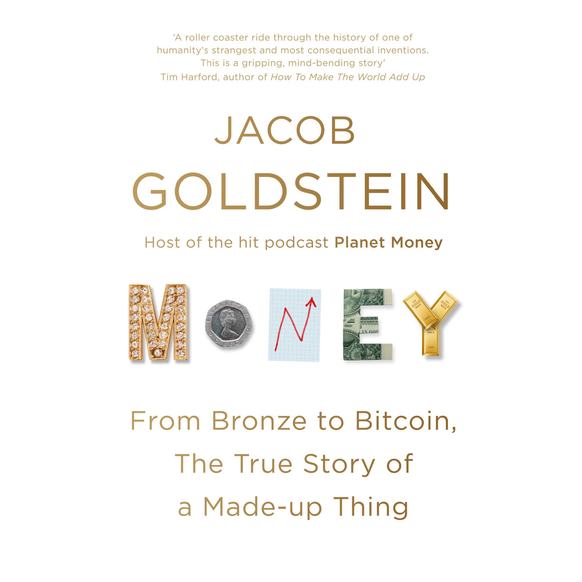 Money: The True Story of a Made-Up Thing - Jacob Goldstein