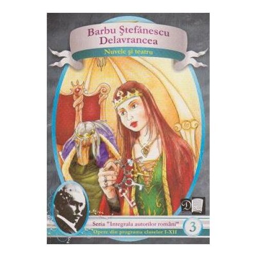 Nuvele si teatru, Barbu Stefanescu Delavrancea