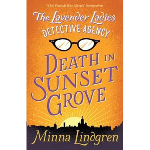 Lavender Ladies Detective Agency: Death in Sunset Grove