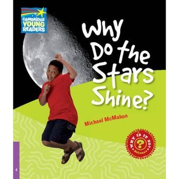 Why Do the Stars Shine? Level 4 Factbook Why Do the Stars Shine? Level 4 Factbook