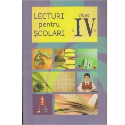 Lecturi pentru scolari clasa a IV-a