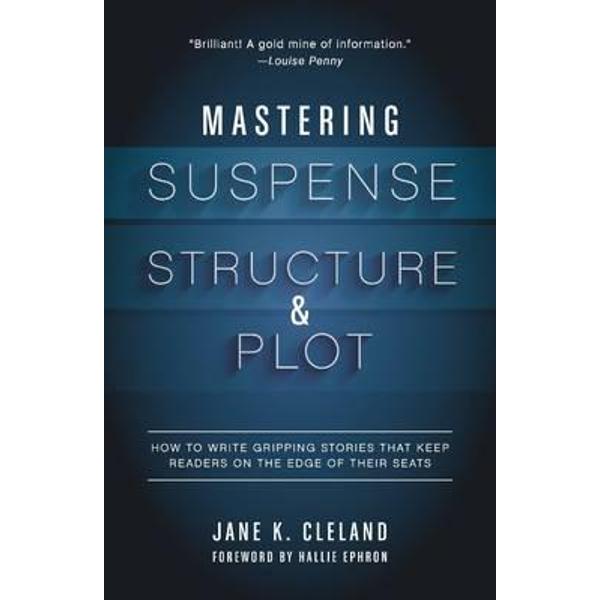 Mastering Suspense, Structure, and Plot