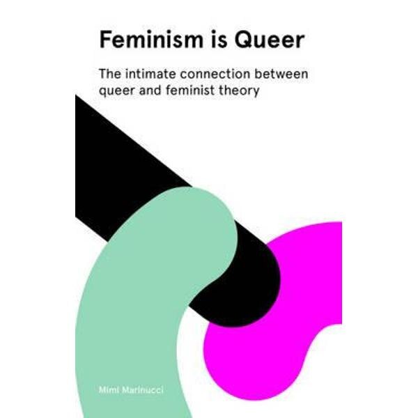 Feminism is Queer