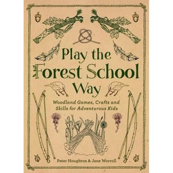 Play the Forest School Way