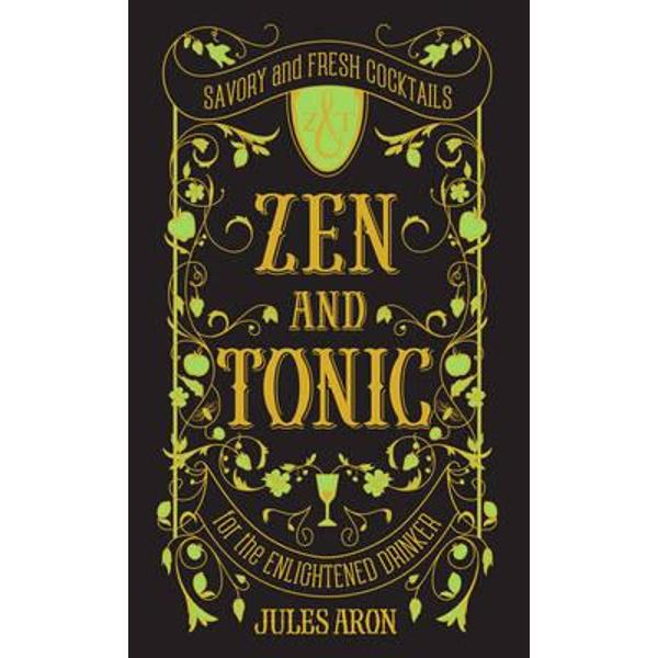 Zen and Tonic