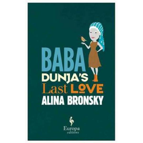 Baba Dunja's Last Love